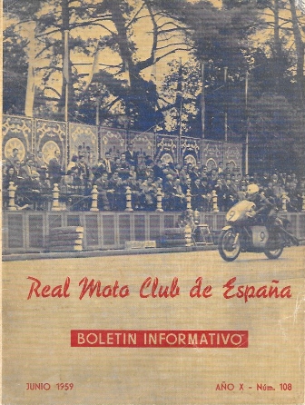 REVISTA REAL MOTO CLUB DE ESPAÑA BOLETIN INFORMATIVO JUNIO 1959 AÑO X Nº 108