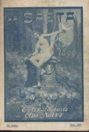 LA SAETA. SEMANARIO ILUSTRADO. AÑO 1899