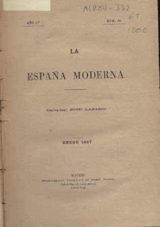 LA ESPAÑA MODERNA REVISTA DE ESPAÑA 1897. 6 TOMOS.