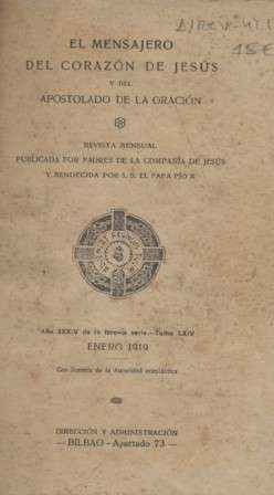 EL MENSAJERO DEL CORAZON DE JESUS TOMO LXIV  DE ENERO DE 1919 A DICIEMBRE DE 1919