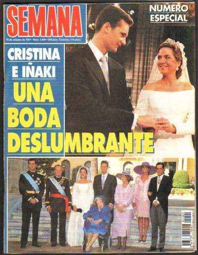REVISTA SEMANA Nº3009: CRISTINA E IÑAKI. UNA BODA DESLUMBRANTE