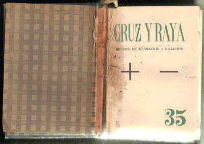 CRUZ Y RAYA. REVISTA DE AFIRMACION Y NEGACION Nº35-36