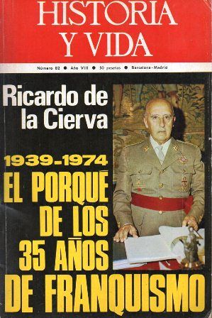 REVISTA HISTORIA Y VIDA Nº 82 AÑO VIII ENERO 1975