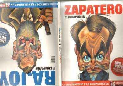 RAJOY Y COMPAÑIA. ZAPATERO Y COMPAÑÍA. EL JUEVES
