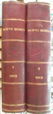 REVISTA NUEVO MUNDO. AÑO 1913 (2 TOMOS)