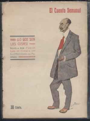 LO QUE SON LAS COSAS. EL CUENTO SEMANAL. REVISTA ILUSTRADA Nº 40, AÑO I.