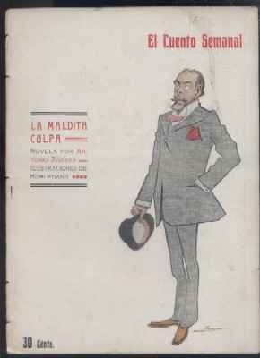 LA MALDITA CULPA.  EL CUENTO SEMANAL. REVISTA ILUSTRADA Nº 6, AÑO I.