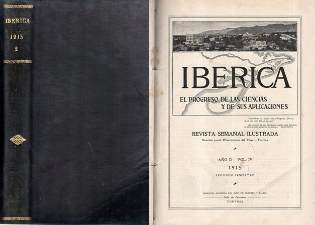 REVISTA IBERICA EL PROGRESO DE LAS CIENCIAS Y SUS APLICACIONES AÑO II VOL. IV AÑO 1915 2º SEMESTRE