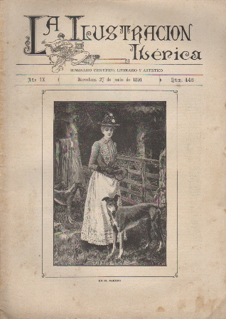 LA ILUSTRACION IBERICA - AÑO IX - 27 JUNIO 1891 - Nº 443