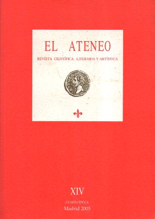 EL ATENEO - REVISTA CIENTIFICA, LITERARIA Y ARTISTICA XIV CUARTA EPOCA