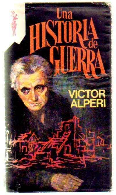 UNA HISTORIA DE GUERRA
