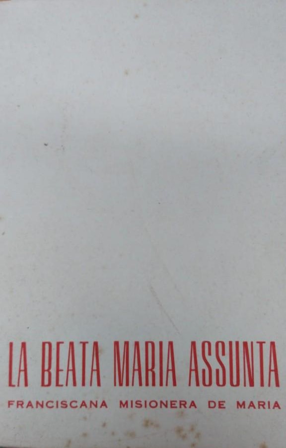 LA BEATA MARIA ASSUNTA ( EL SENDERO DE ASSUNTA )
