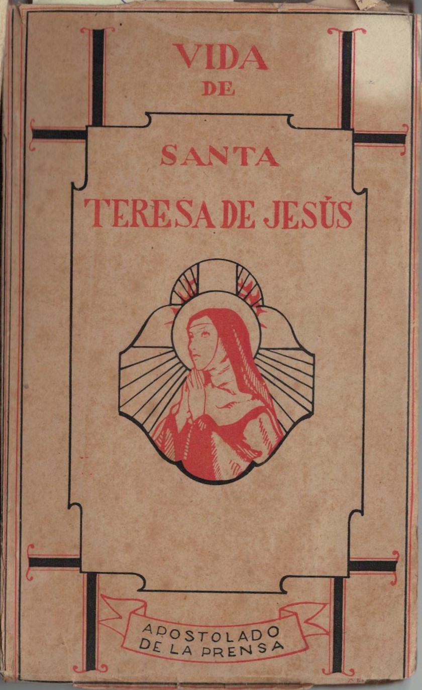 VIDA DE SANTA TERESA DE JESUS
