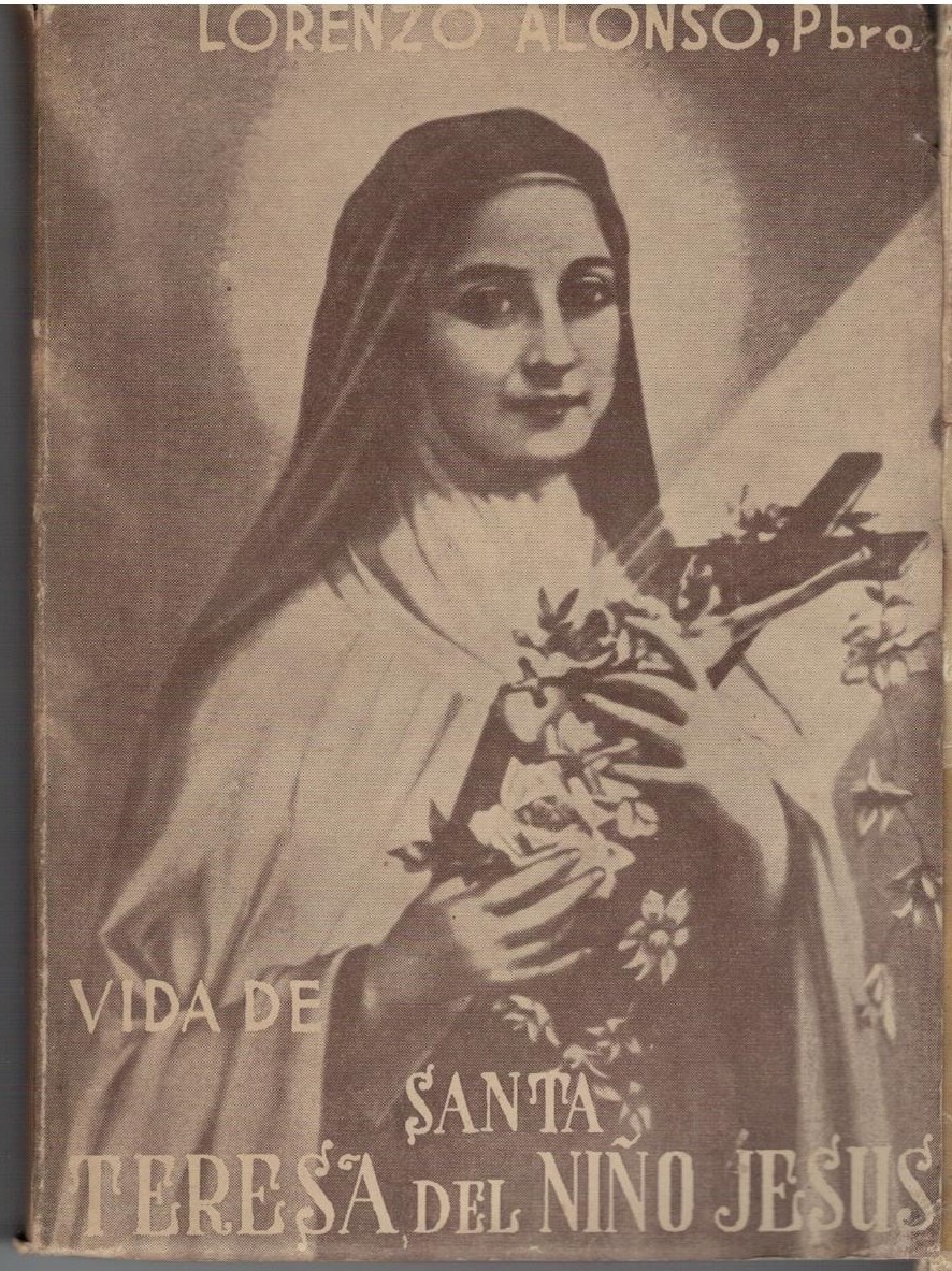 VIDA DE SANTA TERESA DEL NIÑO JESUS