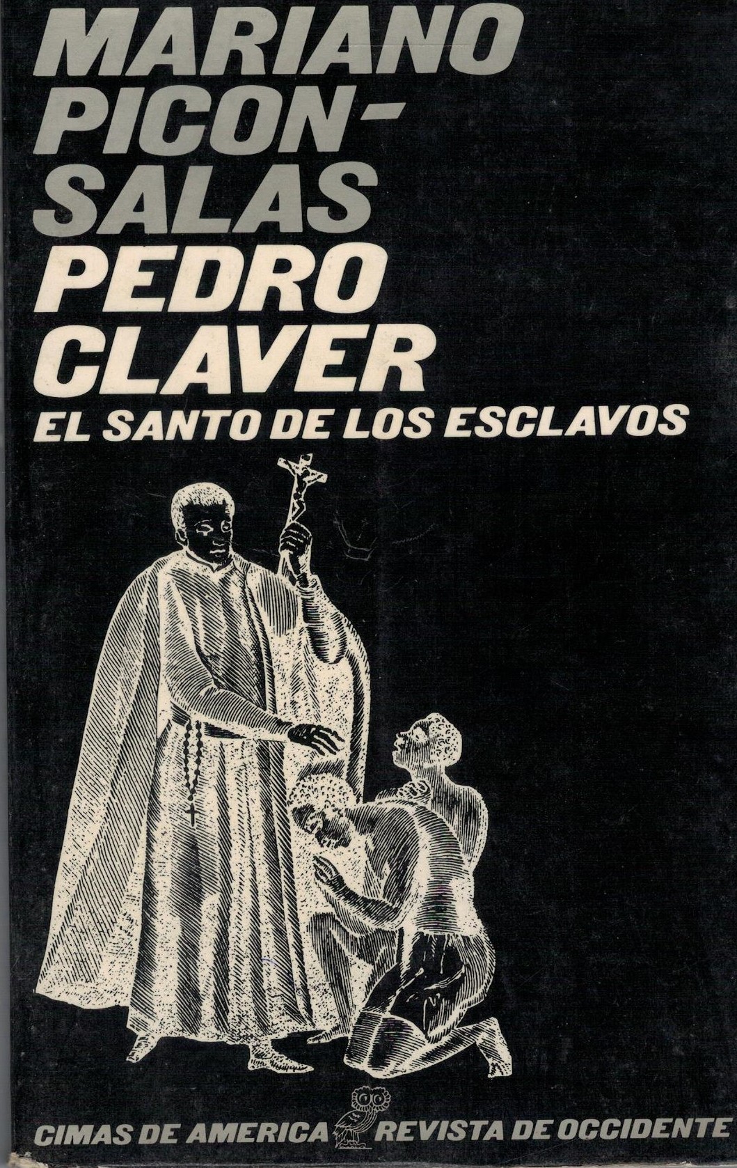 PEDRO CLAVER EL SANTO DE LOS ESCLAVOS