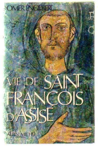 VIE DE SAINT FRANÇOIS D'ASSISE