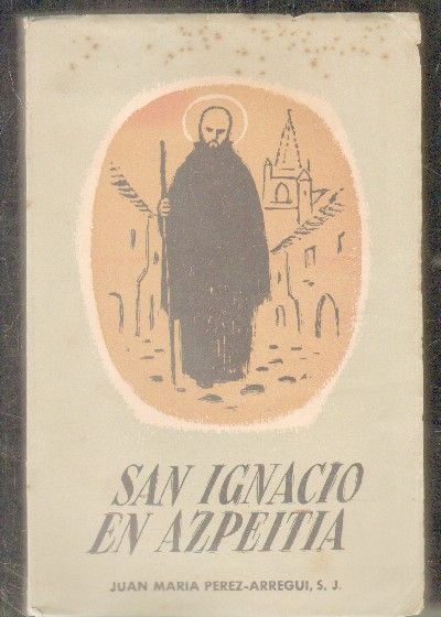 SAN IGNACIO EN AZPEITIA.