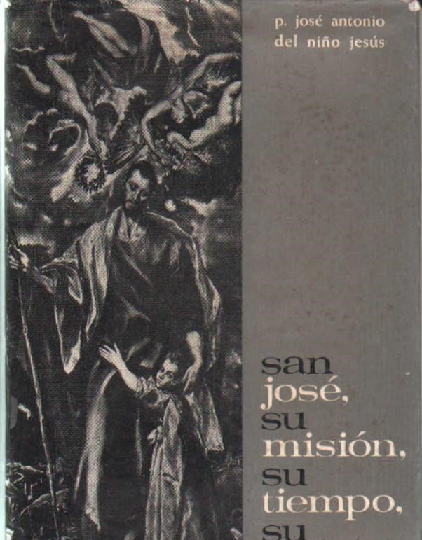 SAN JOSÉ, SU ISIÓN, SU TIEMPO, SU VIDA
