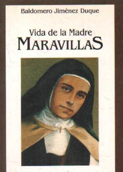 VIDA DE LA MADRE MARAVILLAS. Nº32