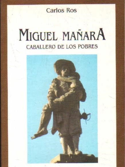 MIGUEL MAÑARA. CABALLERO DE LOS POBRES. Nº39