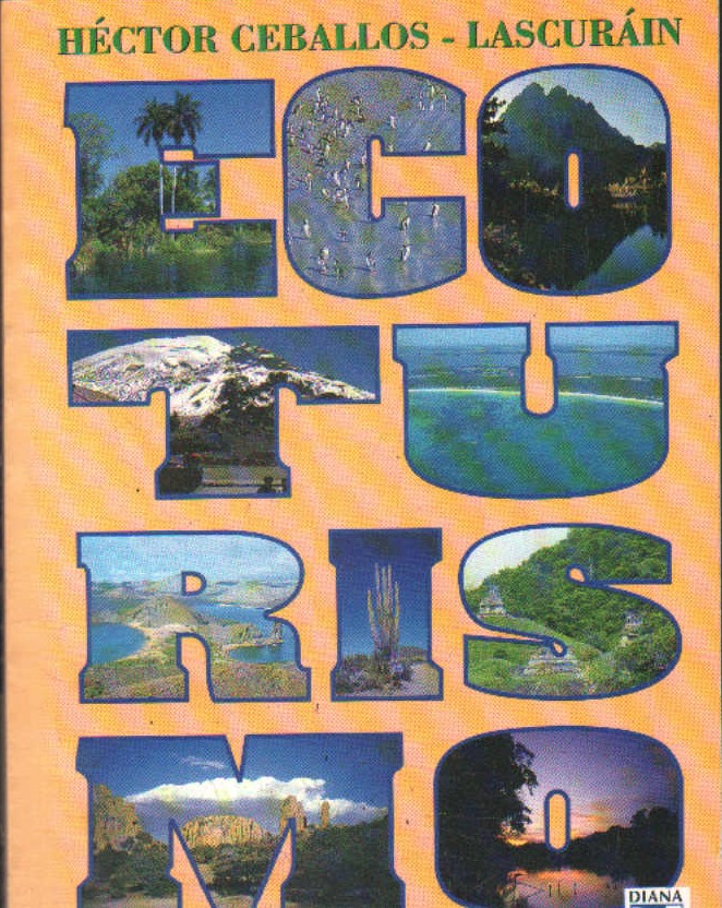 ECOTURISMO. NATURALEZA Y DESARROLLO SOSTENIBLE