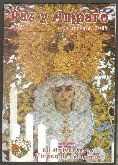 PAZ Y AMPARO. Nº3. CUARESMA 2009.
