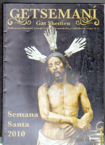 GETSEMANI. GAT SHEMEN. SEMANA SANTA 2010.