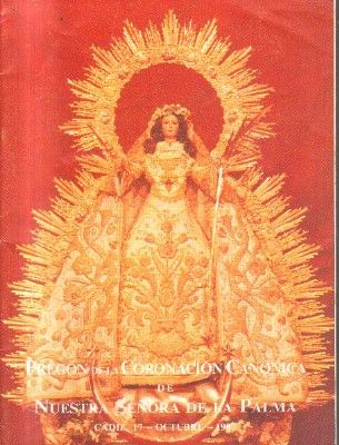 PREGON DE LA CORONACION CANONICA DE NUESTRA SEÑORA DE LA PALMA.