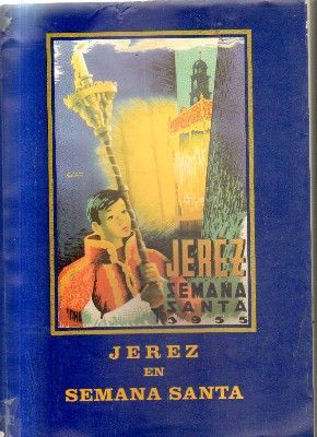 JEREZ EN SEMANA SANTA.