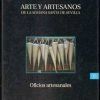 ARTE Y ARTESANOS DE LA SEMANA SANTA DE SEVILLA. VOLUMEN 17: OFICIOS ARTESANALES