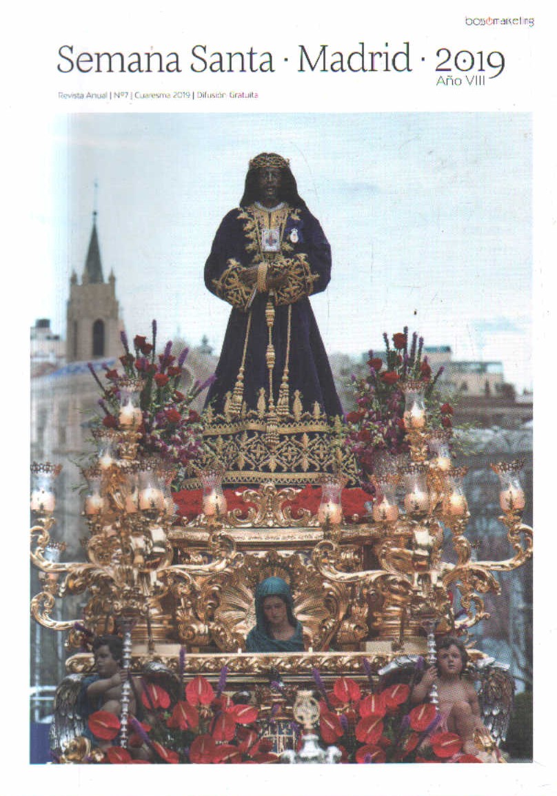 SEMANA SANTA. MADRID.2019. Nº 7. AÑO VIII