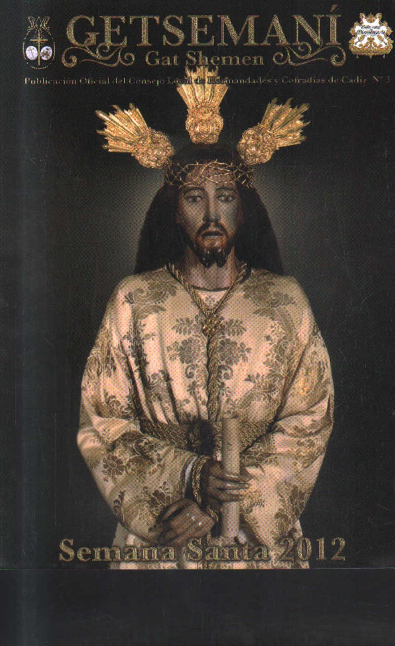 GETSEMANI GAT SHEMEN. Nº 3. SEMANA SANTA 2012.