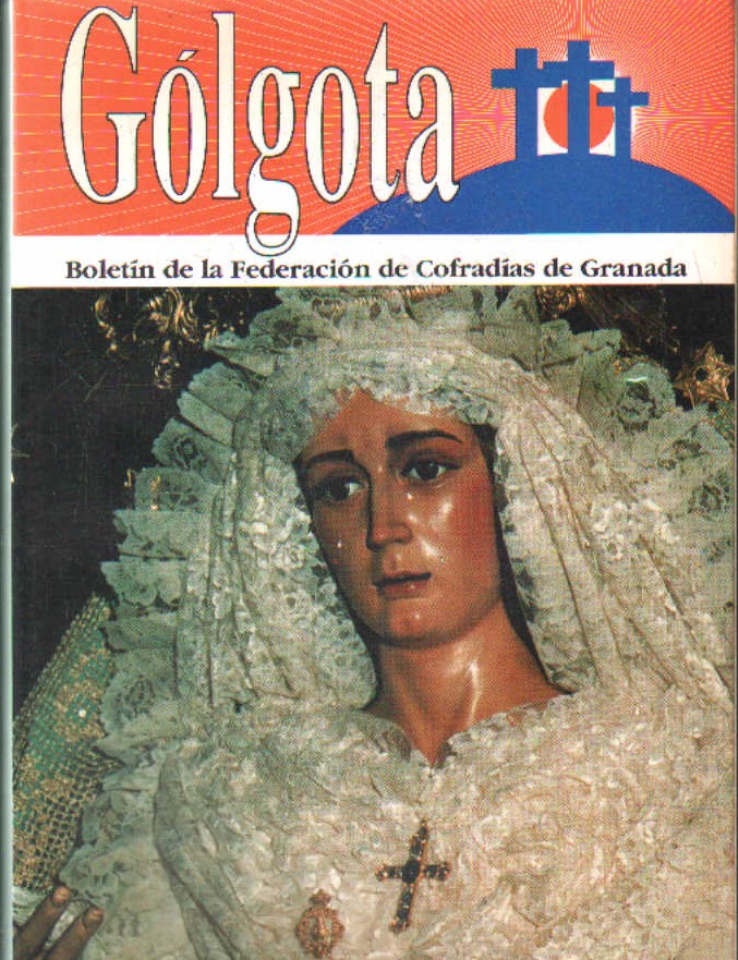 GOLOTÁ Nº2 1990. BOLETÍN FEDERACIÓN DE COFRADÍAS DE GRANADA