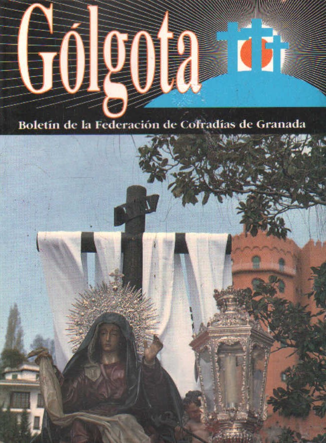 GOLOTÁ Nº4 1992. BOLETÍN FEDERACIÓN DE COFRADÍAS DE GRANADA