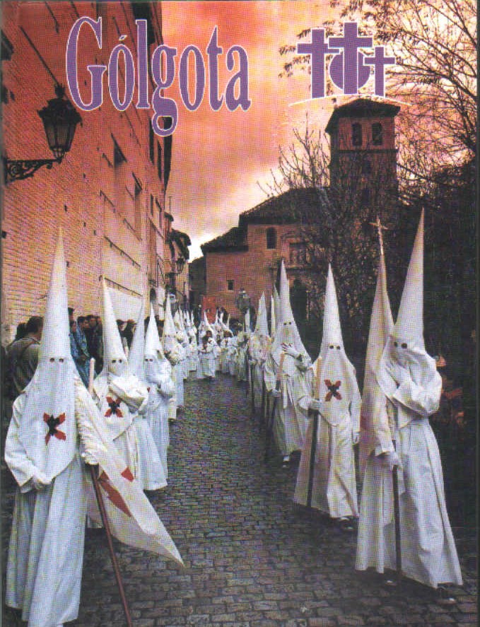 GOLOTÁ Nº10 1998. BOLETÍN FEDERACIÓN DE COFRADÍAS DE GRANADA