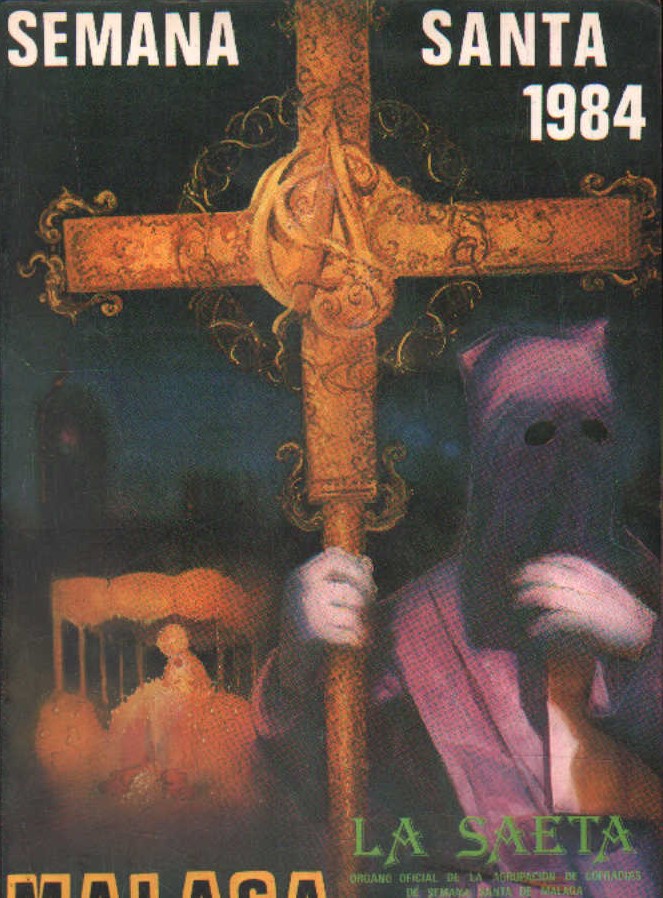 LA SAETA. AÑO LXI - SEGUNDA EPOCA- SEMANA SANTA 1984