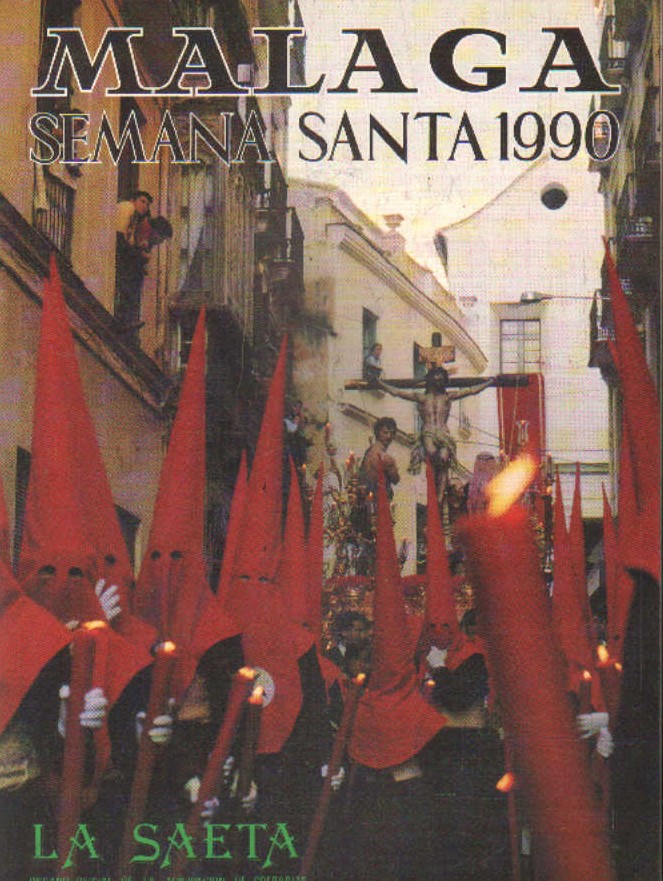 LA SAETA. AÑO LXVIII - SEGUNDA EPOCA- SEMANA SANTA 1990