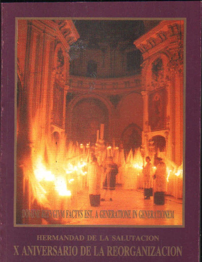 HERMANDAD DE LA SALUTACION X ANIVERSARIO DE LA REORGANIZACION 13.05.1984 - 13.05.1994