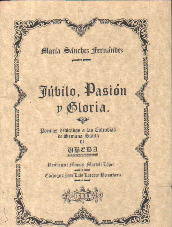 JÚBILO, PASIÓN Y GLORIA