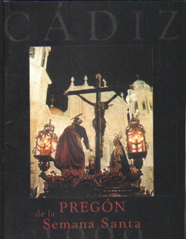 PREGON DE LA SEMANA SANTA GADITANA 1999