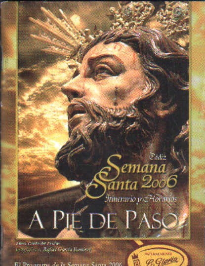 A PIE DE PASO. SEMANA SANTA DE CÁDIZ 2006