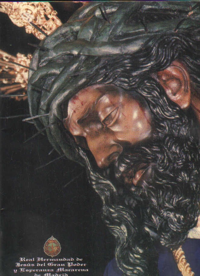 BOLETÍN INFORMATIVO REAL HERMANDAD DE JESÚS DEL GRAN PODER Y ESPERANZA MACARENA DE MADRID Nº30