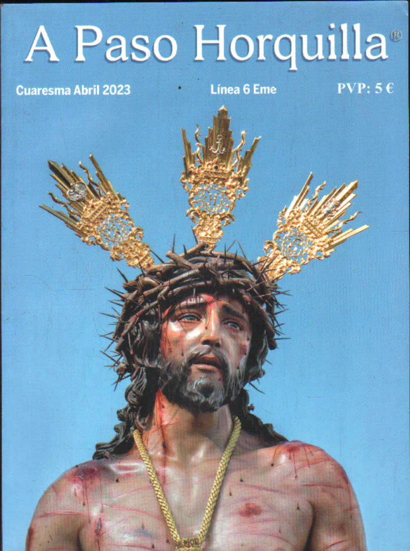 A PASO HORQUILLA.CUARESMA ABRIL, 2023