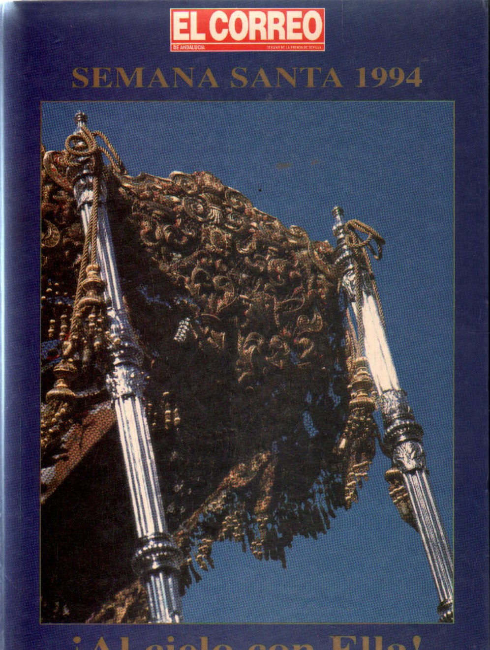 SEMANA SANTA 1994 ¡AL CIELO CON ELLA!