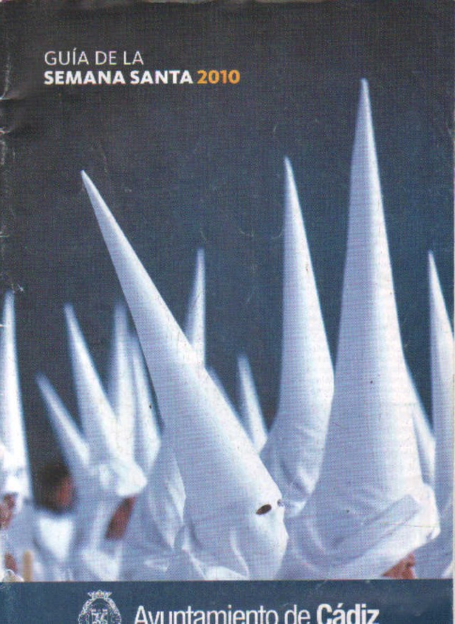 GUIA DE LA SEMANA SANTA 2010 (CÁDIZ)