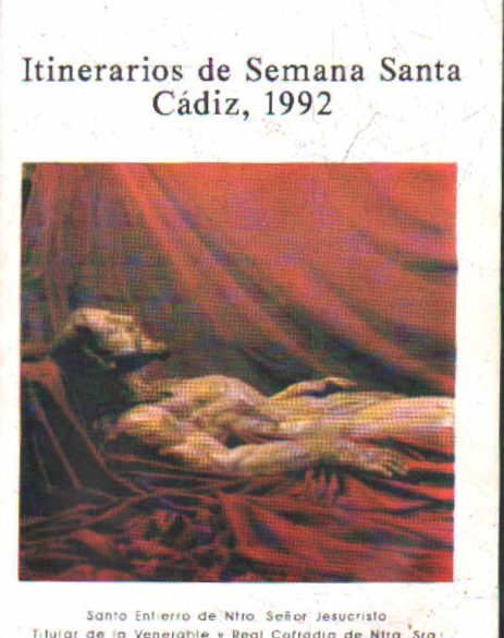 ITINERARIO DE SEMANA SANTA. CÁDIZ, 1992