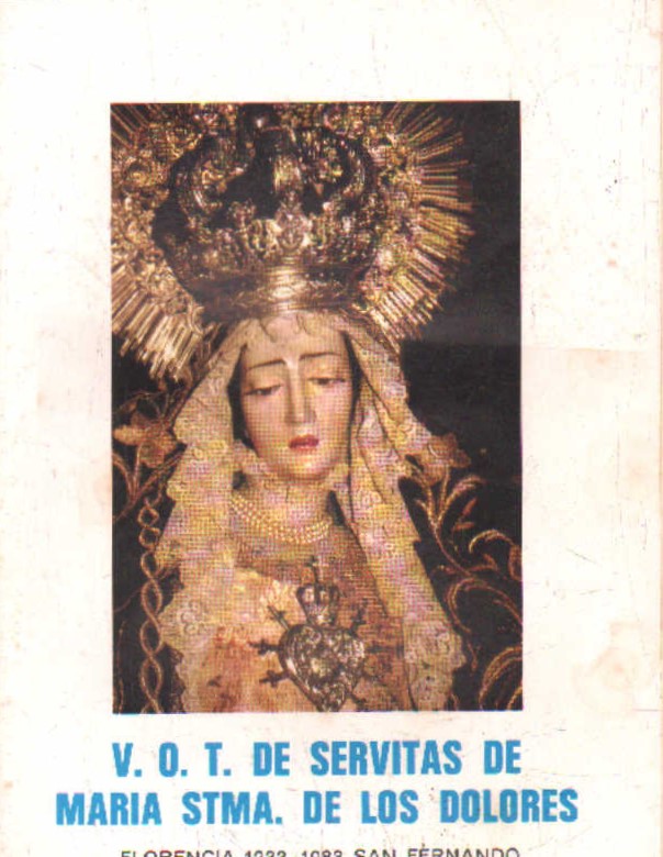 V.O.T. DE SERVITAS DE MARIA STMA. DE LOS DOLORES FLORENCIA 1233- 1983 SAN FERNANDO