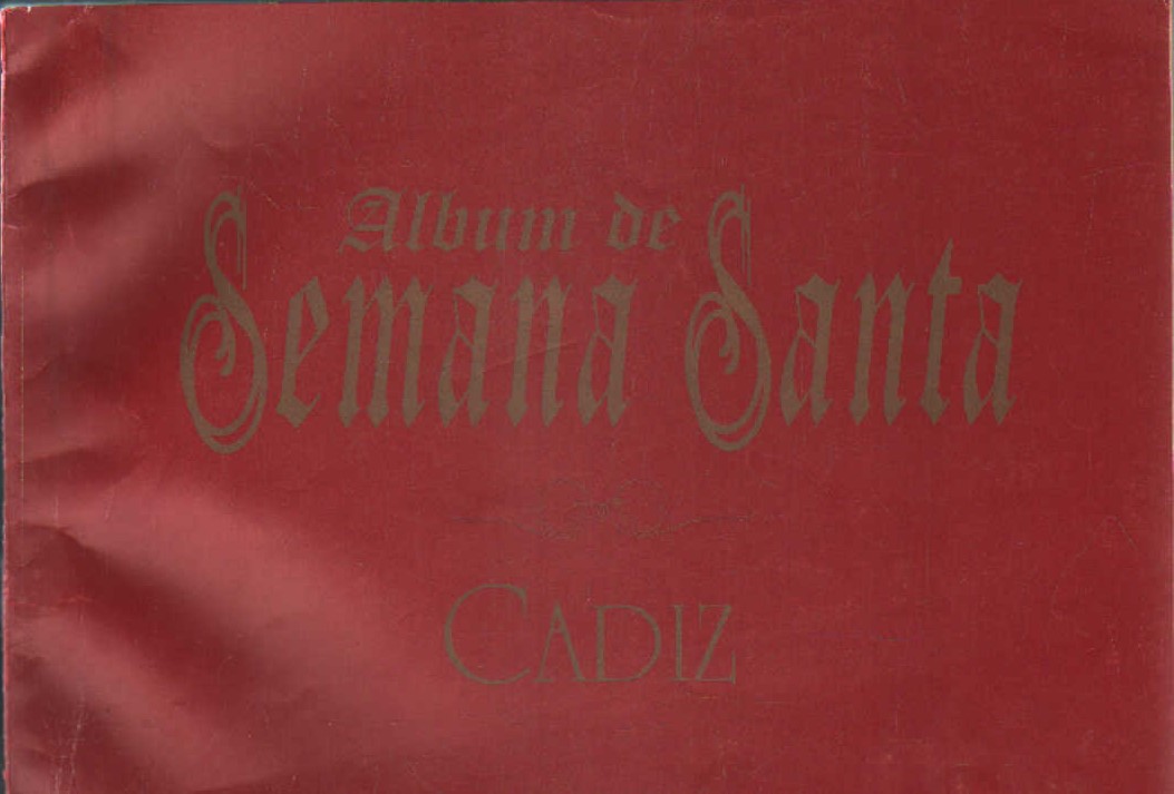 ÁLBUM DE SEMANA SANTA DE CÁDIZ