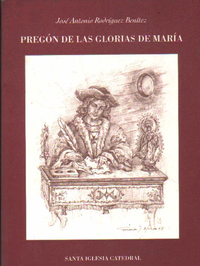 PREGÓN DE LAS GLORIAS DE MARIA. SANTA IGLESIA CATEDRAL SEVILLA 5 DE MAYO DE 2007
