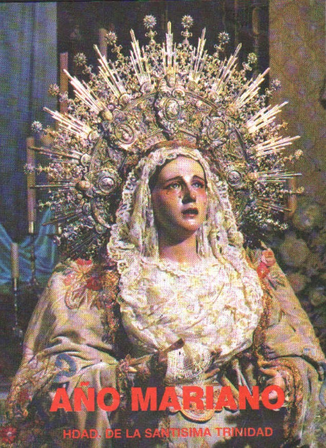 BOLETÍN AÑO MARIANO. HDAD. STMA. TRINIDAD DE SEVILLA. OCTUBRE 1987